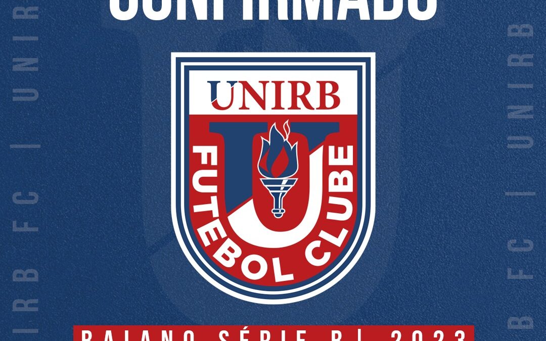 UNIRB FC CONFIRMA PARTICIPAÇÃO NO BAIANÃO SÉRIE B